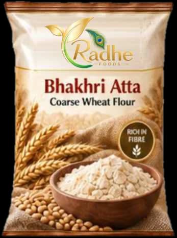 Radhe Foods Bhakhri Atta – Bhakhri Atta / Coarse Wheat Flour